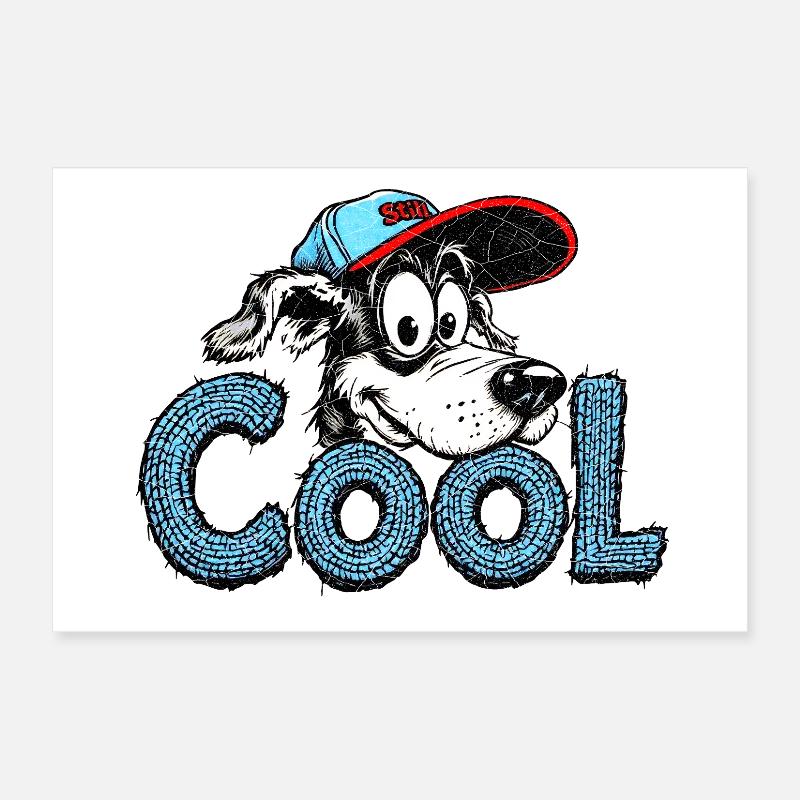 Still Cool Dog Grafik Poster 30x20 cm