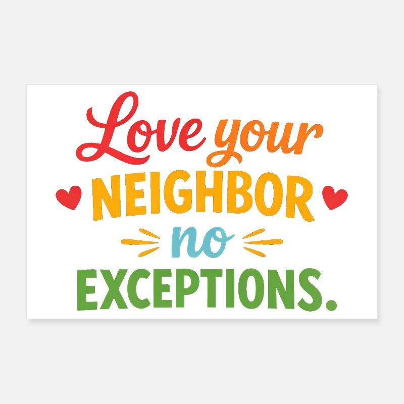 Aimez votre prochain — sans exception — chrétien Poster 30 x 20 cm