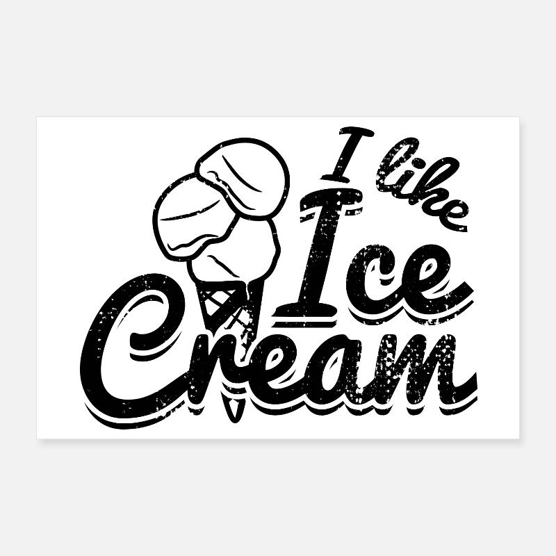 Lustiger Eiscreme Spruch Poster 30x20 cm