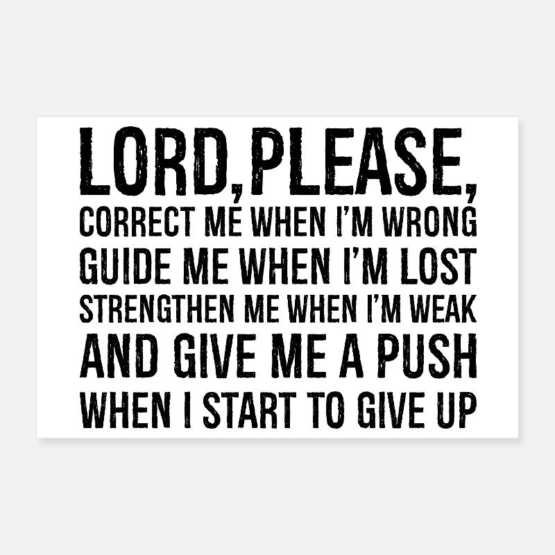 lord please correct me when i'm wrong guide me Poster 12" x 8" (30x20 cm)