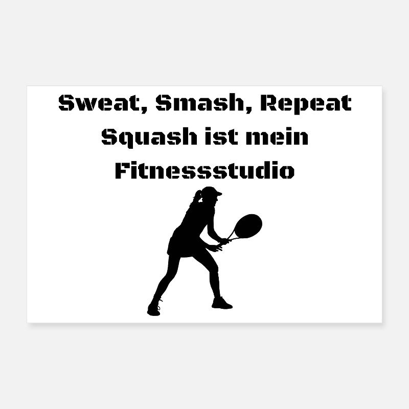 Sweat, Smash, Repeat – Squash ist mein GYM Poster 30x20 cm