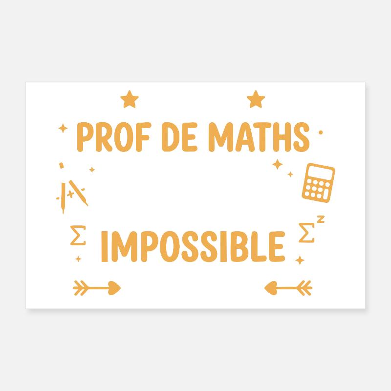 Prof de maths inoubliable Poster 30 x 20 cm