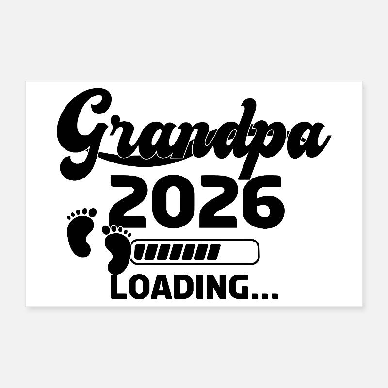 Grandpa 2026 Loading Poster 30x20 cm