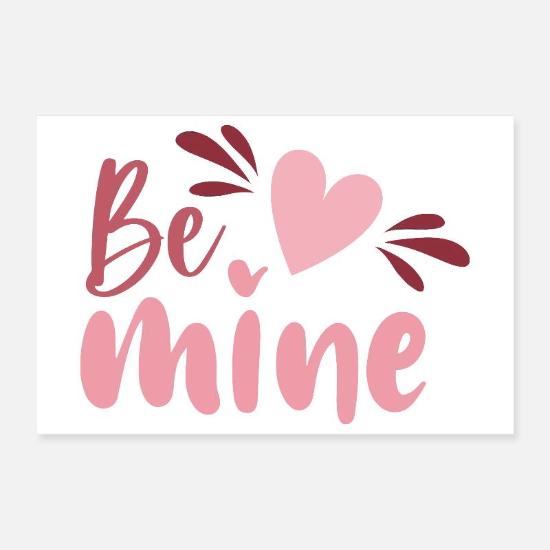 Be Mine Heart Skript Poster 30x20 cm