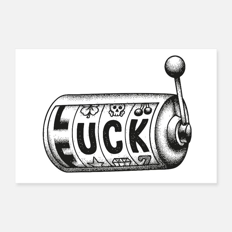 Fuck Luck – Conception de jeux de mots Poster 30 x 20 cm