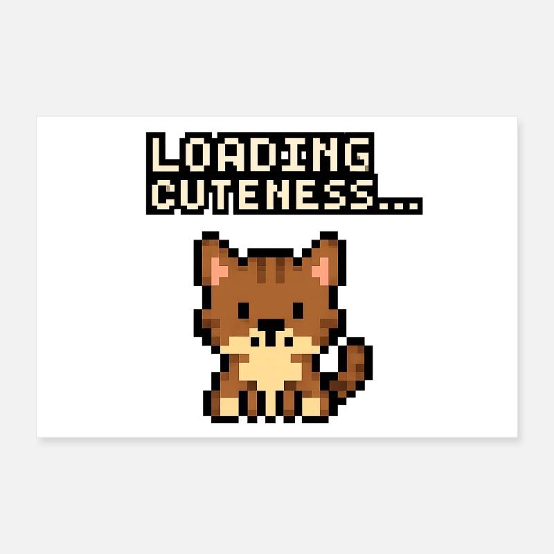 Ladezeit der Niedlichkeit Pixelkatze Poster 30x20 cm