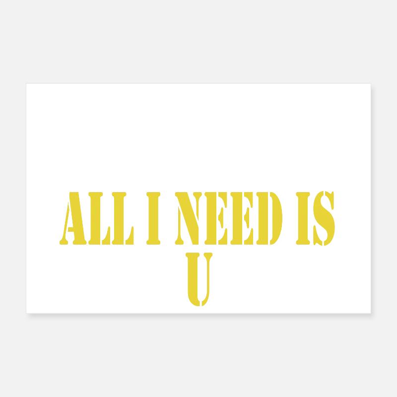 F CK all I need is U sarcastic joke Poster 12" x 8" (30x20 cm)