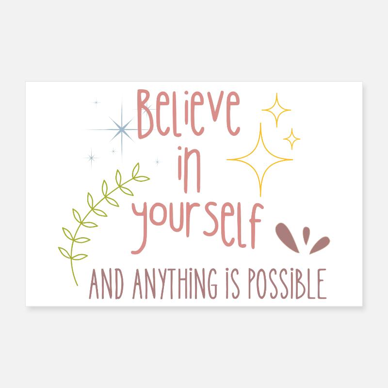 Croyez en vous Poster 30 x 20 cm