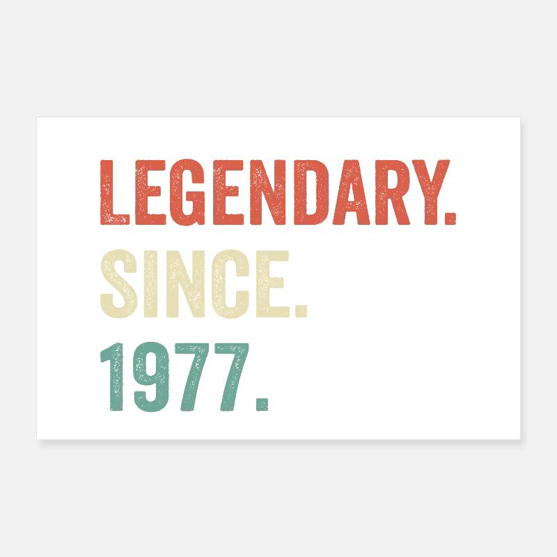 legendary since 1977 Poster 30 x 20 cm