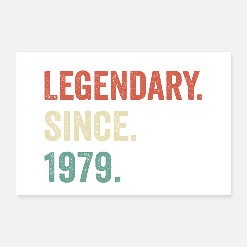 legendary since 1979 Poster 30 x 20 cm