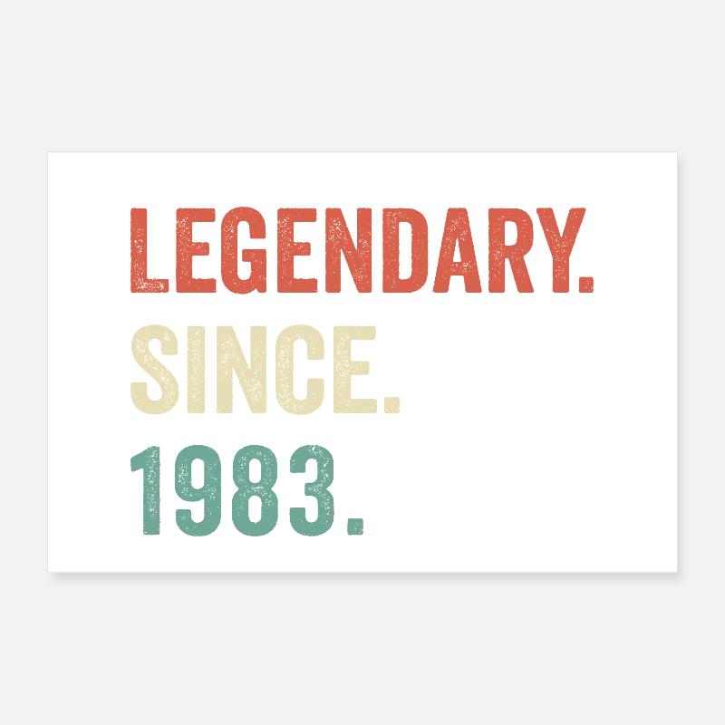 legendary since 1983 Poster 30 x 20 cm