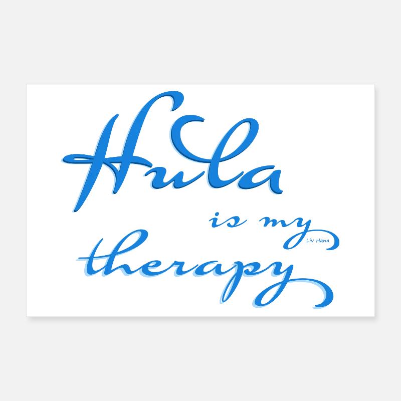 Hula est ma thérapie Poster 30 x 20 cm
