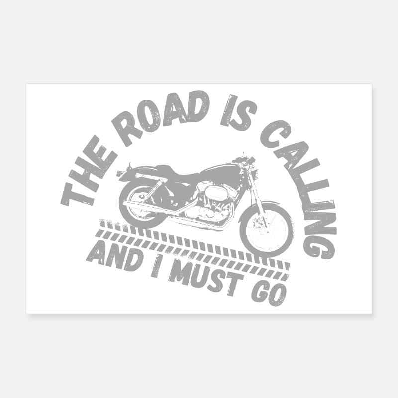The Road is calling and I must go Poster 30x20 cm