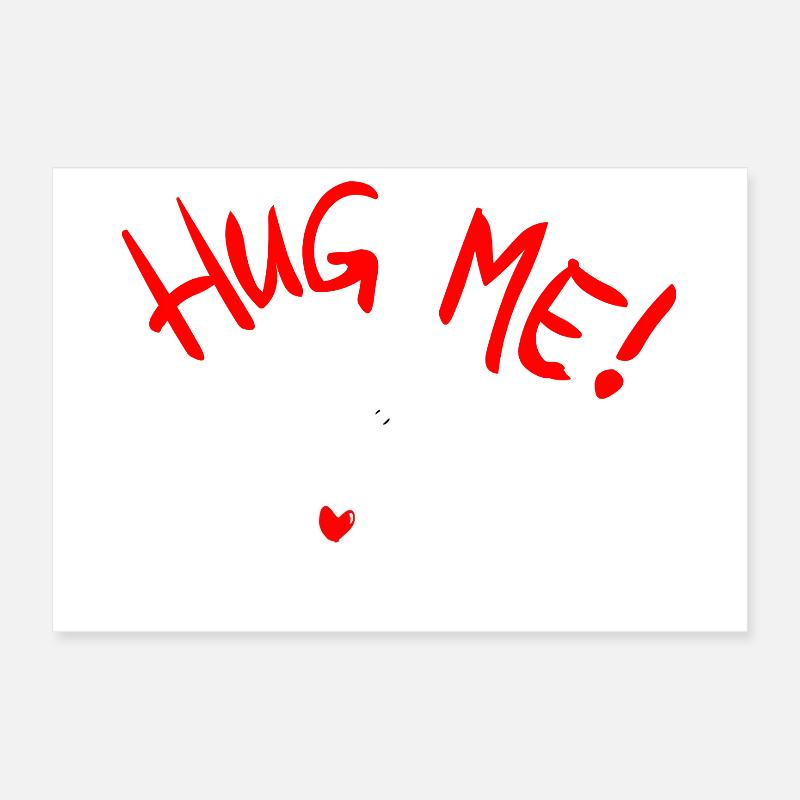Hug me Poster 30x20 cm