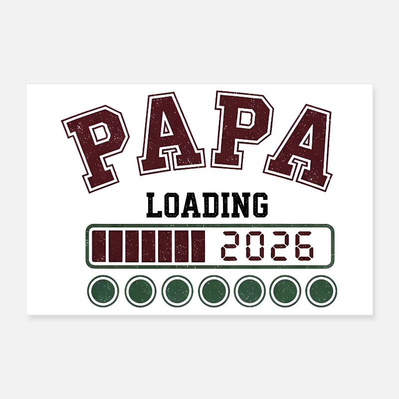 Papa 2026 Loading Poster 30x20 cm