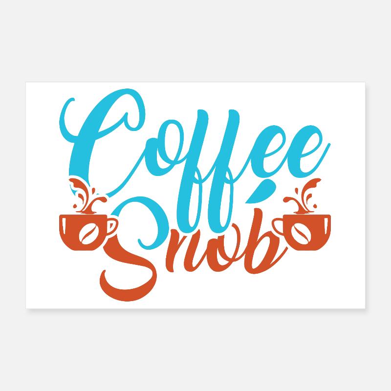 Snob Coffee : Typographie avec tasses Poster 30 x 20 cm