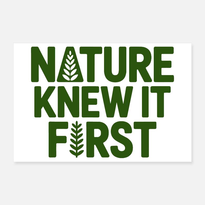 Naturopath Nature Knew It First Professional  Poster 12" x 8" (30x20 cm)