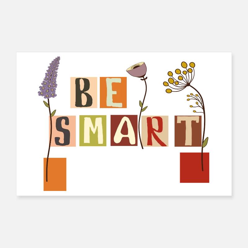 Sois intelligent Poster 30 x 20 cm