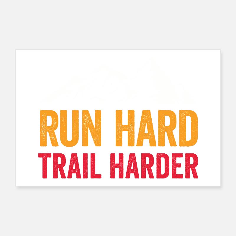 Run Hard. Trail Harder. Poster 12" x 8" (30x20 cm)