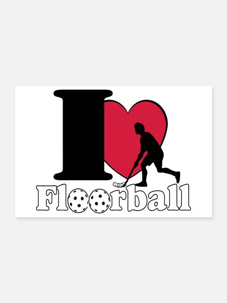 Floorball , Unihockey , Hockey , Fun I love..(25) - Poster 30x20 cm - Weiß - Vorne