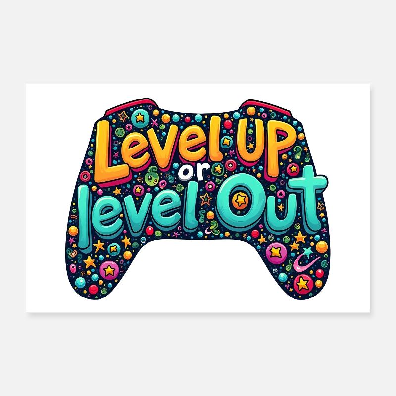 LEVELN SIE AUF ODER LEVELN SIE AUF, GAMING-ZITAT Poster 30x20 cm