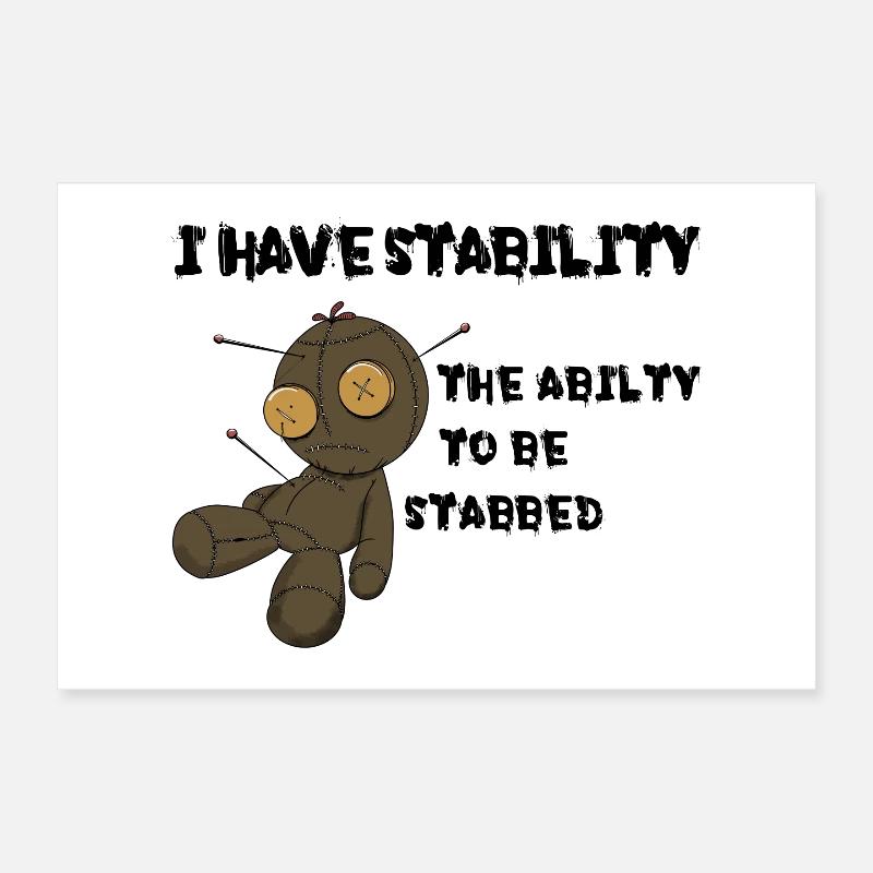 I have stability Poster 30x20 cm