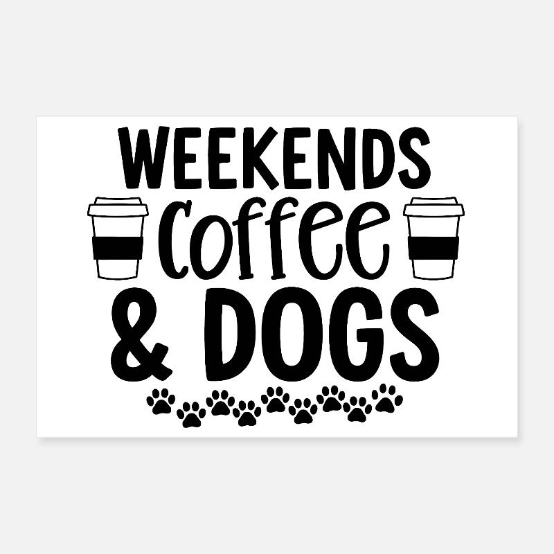 Week-ends Café Et Chiens Poster 30 x 20 cm
