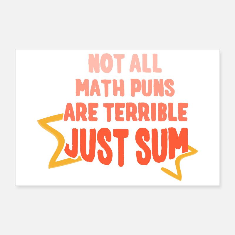 Funny Math Sayings Math Teacher Poster 12" x 8" (30x20 cm)