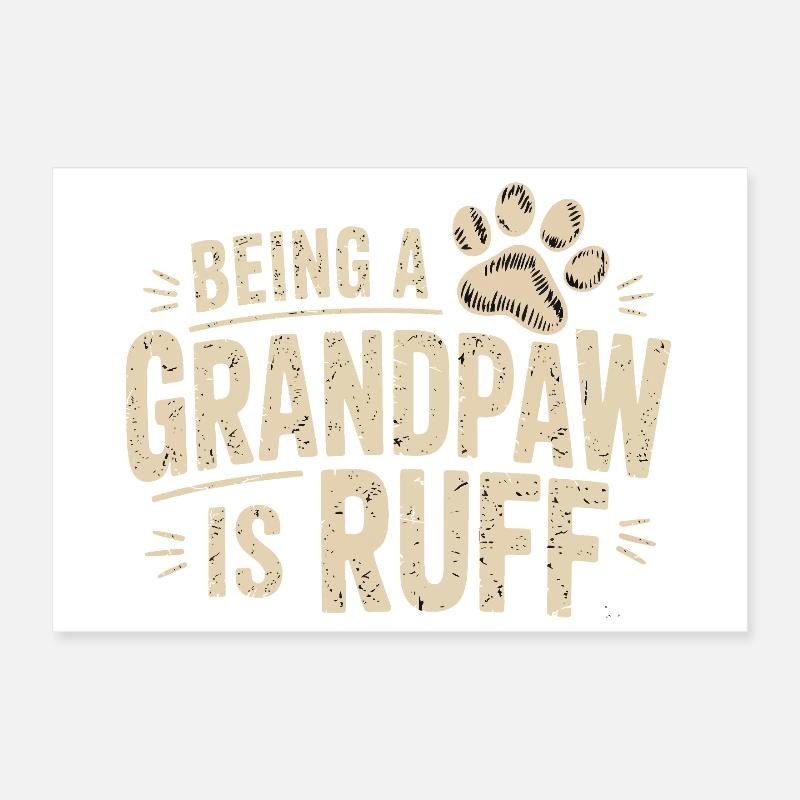 Being a Grandpaw is Ruff Poster 30x20 cm