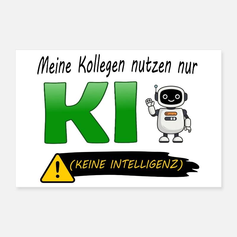 Colleagues only use AI (No Intelligence) Poster 12" x 8" (30x20 cm)