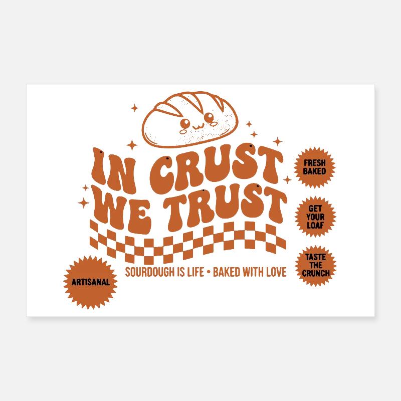 Pain au levain en pâte We Trust Ère Poster 30 x 20 cm