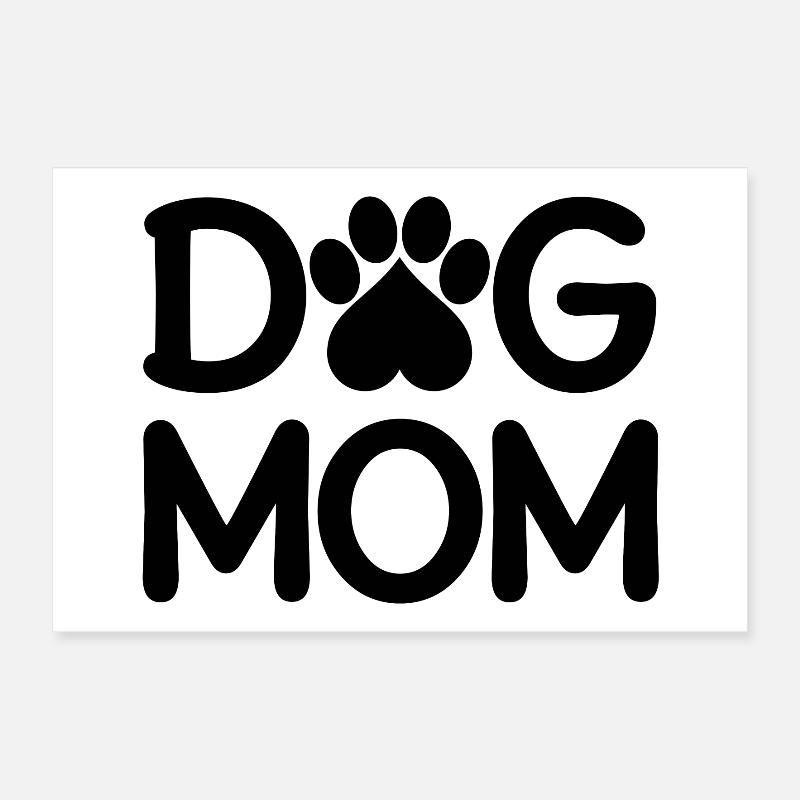Dog Mom Poster 30x20 cm