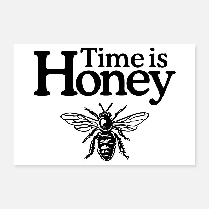 Time is Honey Poster 30x20 cm