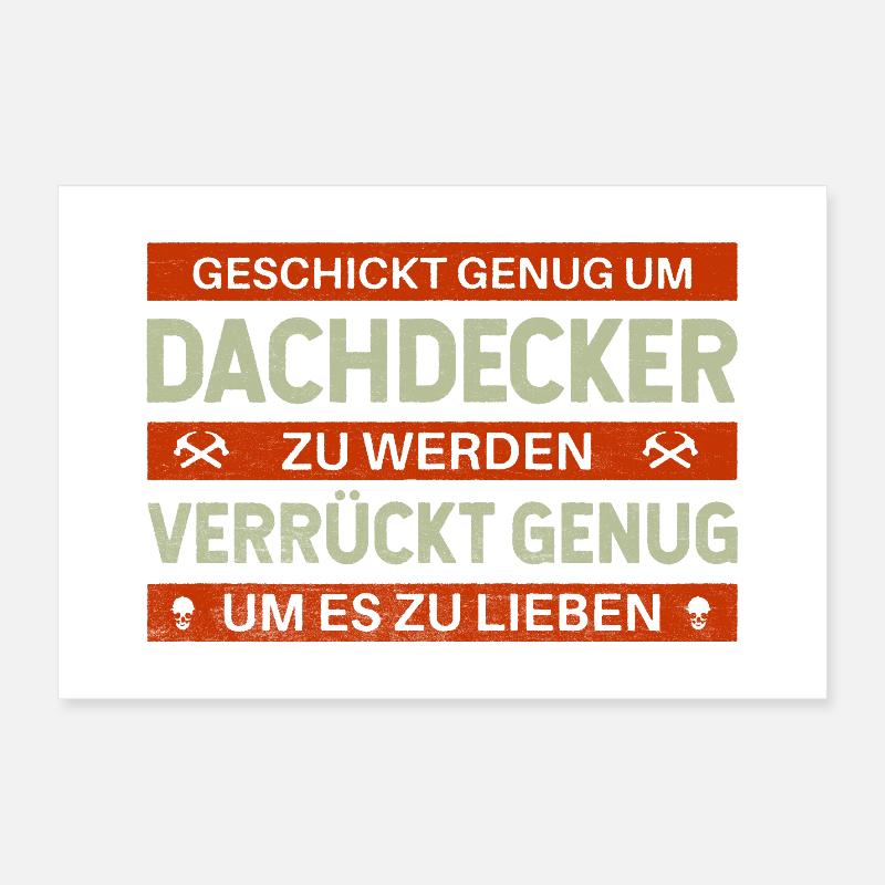 Intelligent & Fou – Conception de couvreur avec humour Poster 30 x 20 cm