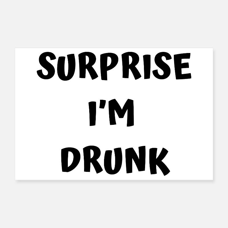 Funny drunk text Poster 12" x 8" (30x20 cm)