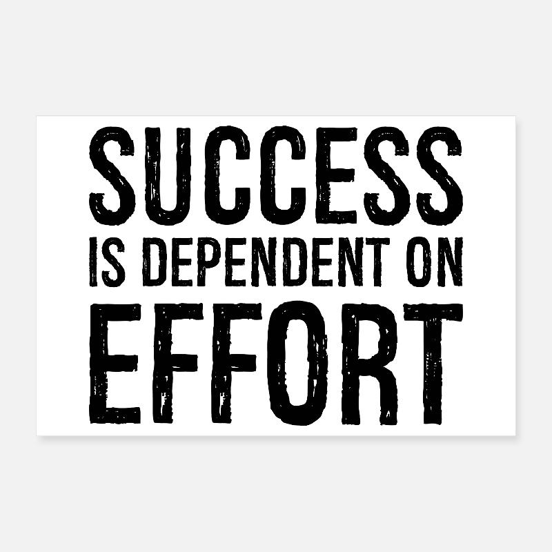 Le succès dépend de l’effort Poster 30 x 20 cm