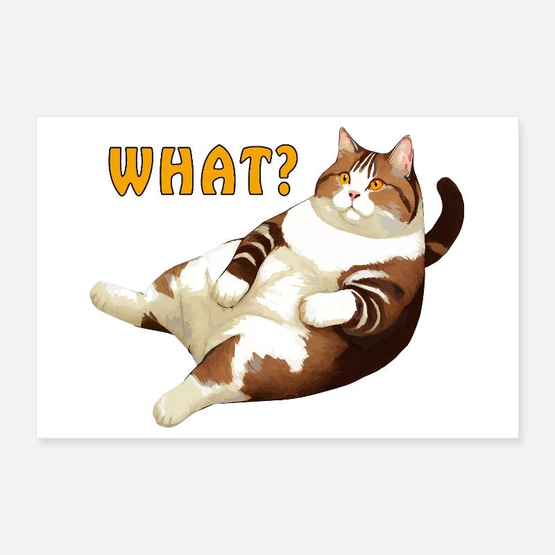 LA GRAISSE DE CHAT RÉSIDE DANS CE QU’EST LA GRAISSE DE CHAT Poster 30 x 20 cm