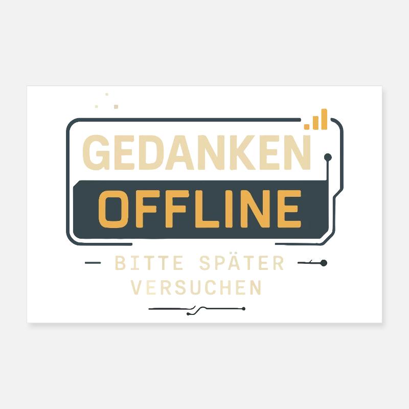 "Thoughts offline – please try later" Poster 12" x 8" (30x20 cm)