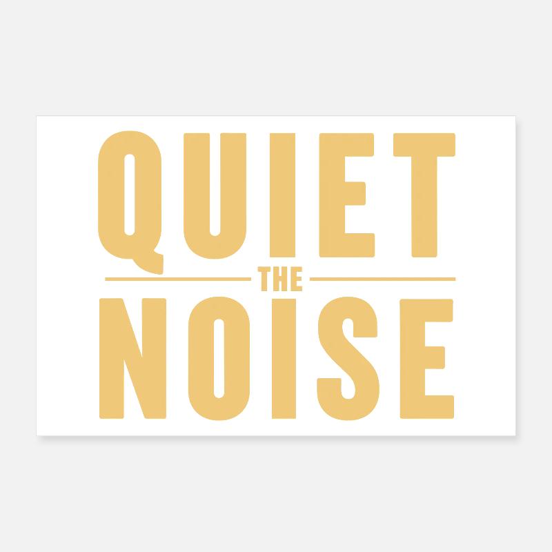 Déclaration de pleine conscience silencieuse Le bruit Silence Poster 30 x 20 cm