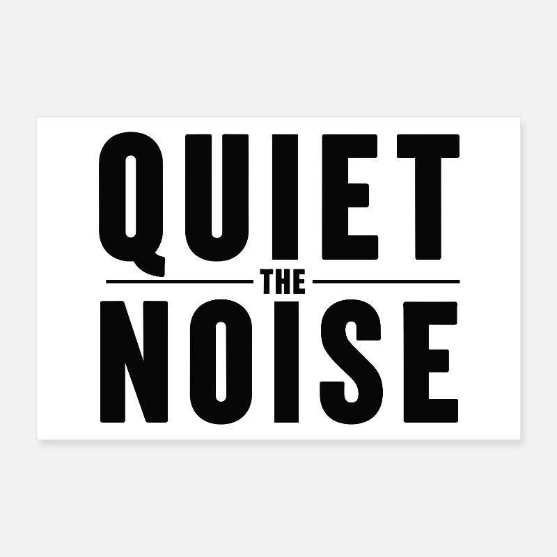 Déclaration de pleine conscience silencieuse Le bruit Silence Poster 30 x 20 cm