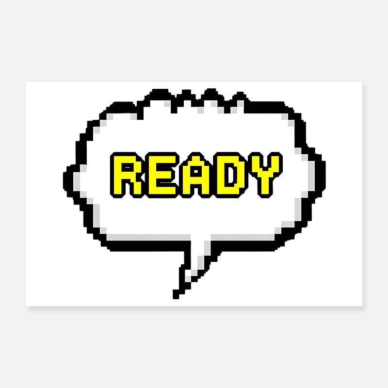 Ready Pixel Speech Bubble Poster 12" x 8" (30x20 cm)