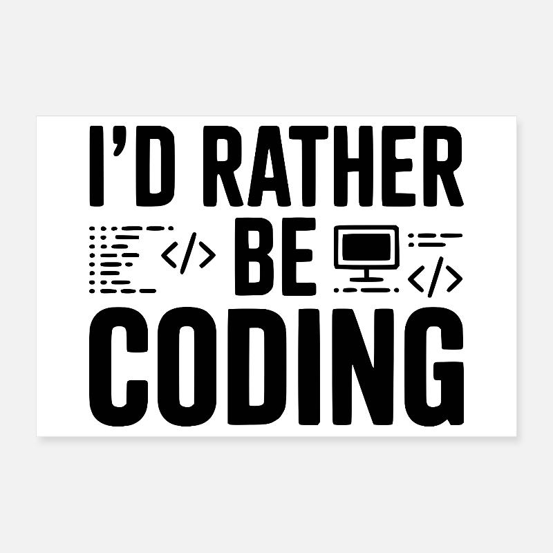 Ich würde lieber programmieren Poster 30x20 cm