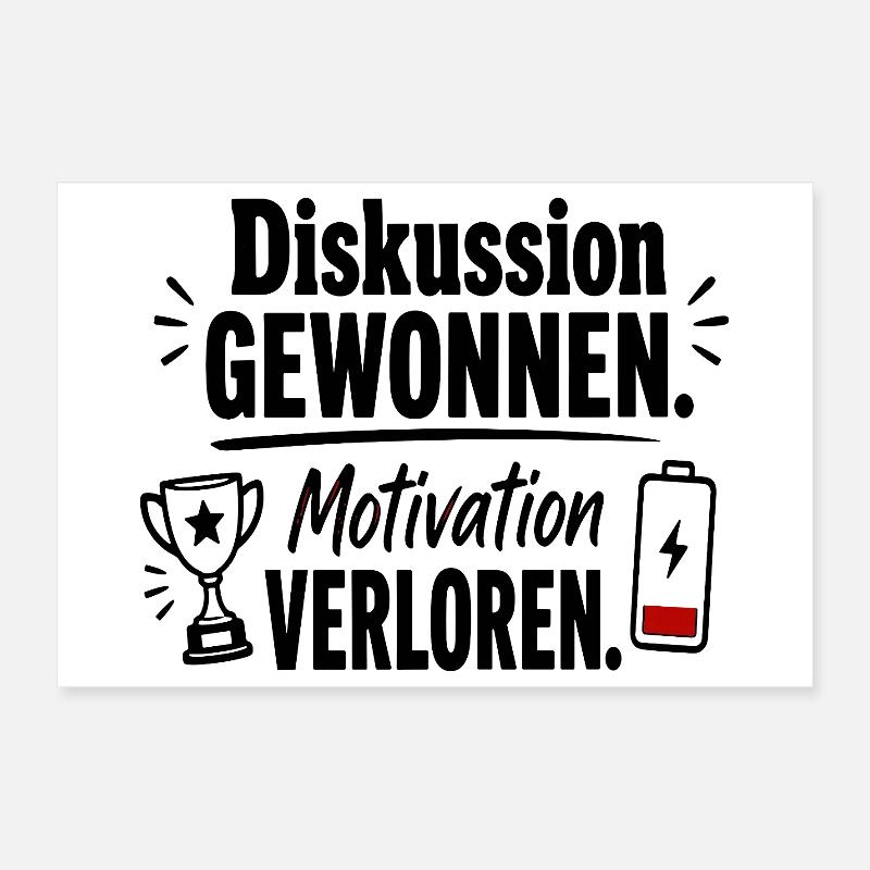  Diskussion Gewonnen Motivation Verloren Lustiger Poster 30x20 cm