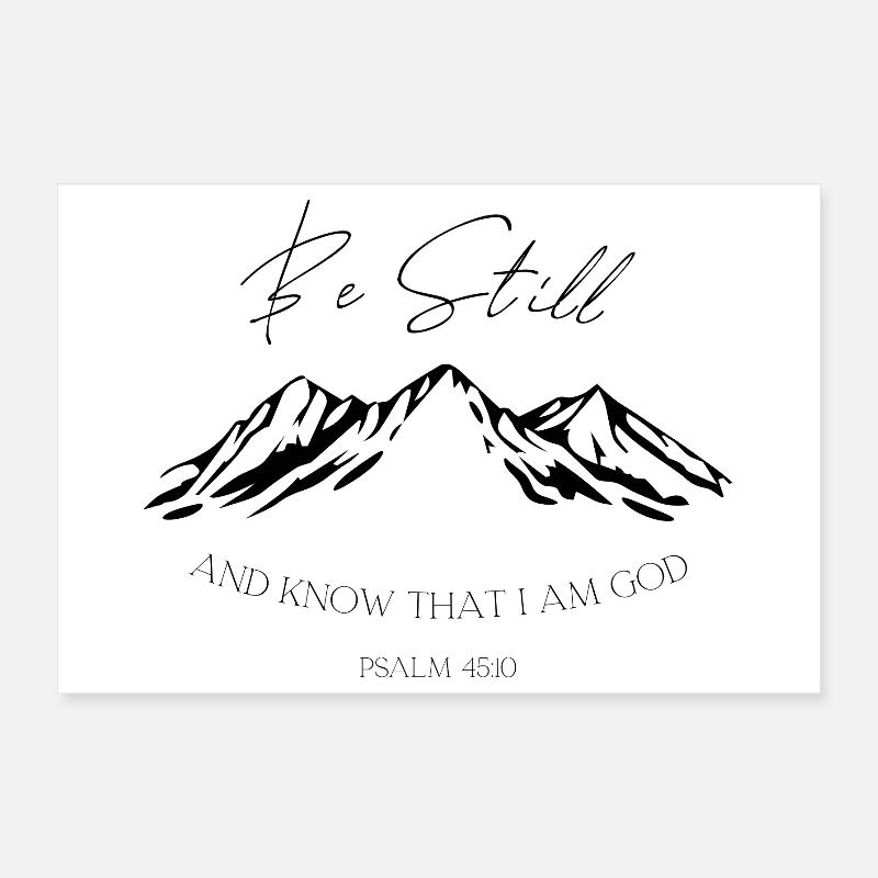 Sei still Berge Psalm 46:10 Poster 30x20 cm