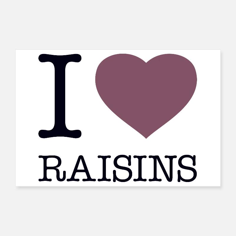 j’adore les raisins secs Poster 30 x 20 cm
