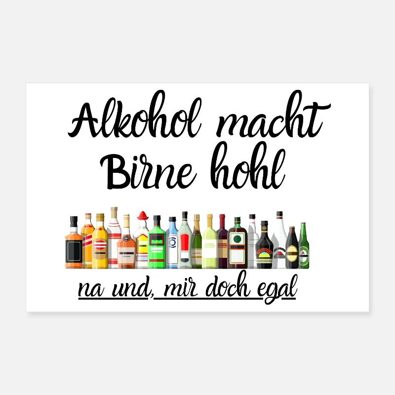 Alkohol macht Birne hohl- Poster 30x20 cm
