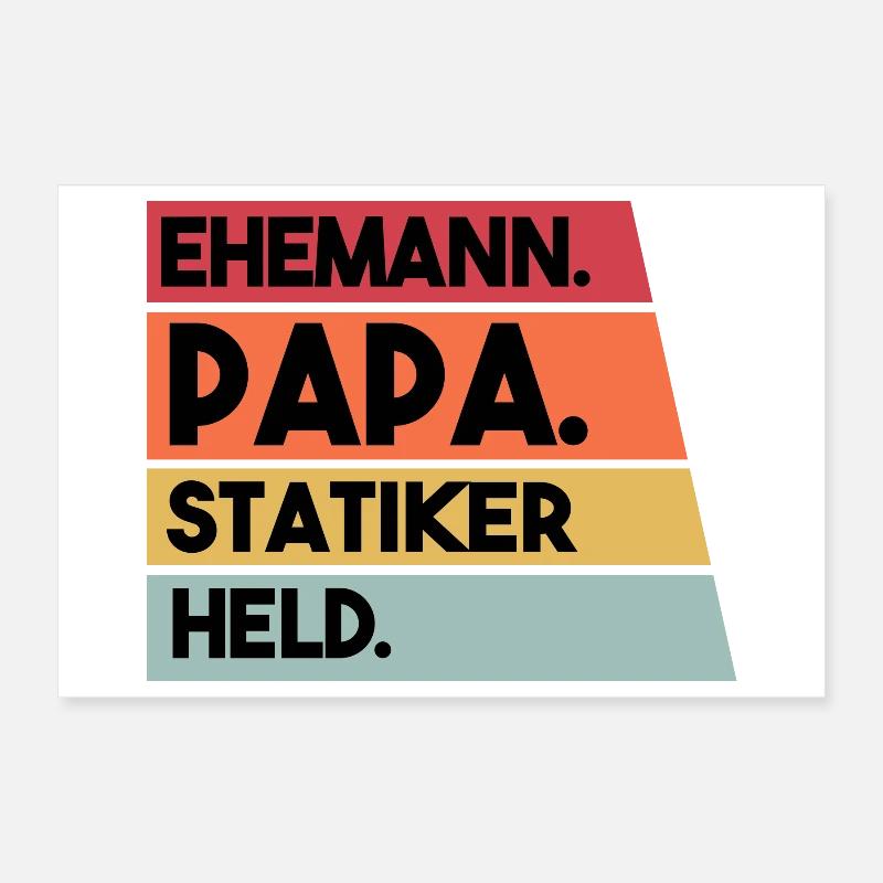 Ehemann Papa Statiker Held Poster 30x20 cm