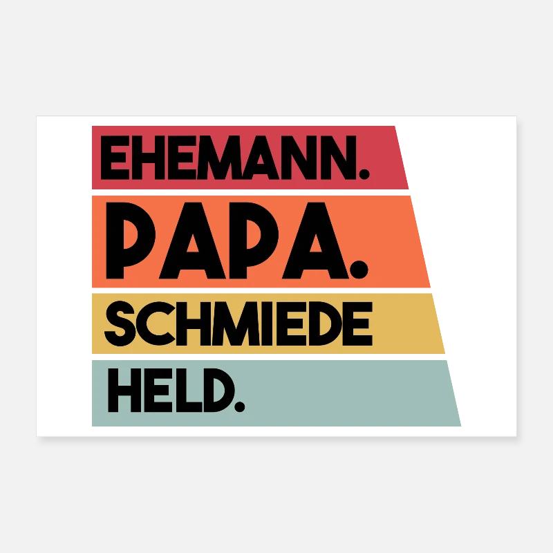 Ehemann Papa Schmiede Held Poster 30x20 cm