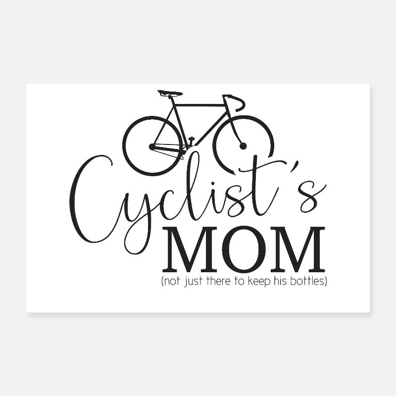 Cyclist's Mom Poster 30 x 20 cm