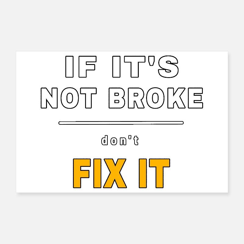 Si ce n’est pas cassé, ne le répare pas - devis du mécanicien Poster 30 x 20 cm